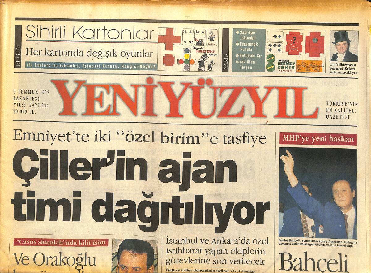 Yeni Yüzyıl Gazetesi 7 Temmuz 1997 - Çiller'in Ajan Timi Dağıtılıyor - Erbakan Her Şeyi Biliyordu GZ147873 - 1