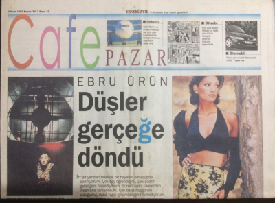 Yeni Yüzyıl Gazetesi Cafe Pazar Eki 2 Mart 1997 - Ebru ÜrünDüşler Gerçeğe Döndü GZ21924 - 1