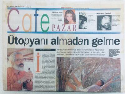 Yeni Yüzyıl Gazetesi Cafe Pazar Eki 8 Haziran 1997 - Ütopyanı Almadan Gelme GZ40373 - 1