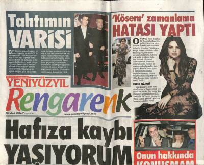 Yeni Yüzyıl Gazetesi Rengarenk Eki 10 Mart 2016 - Volkan Konakın Annesi Saynur Konak Dün Sabah Vefat Etti GZ100642 - 2