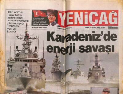 Yeniçağ Gazetesi 18 Aralık 2009 - ABD, Afganistana İlk Takviye Kuvveti Yolladı - Türklere Karşı Ermeni Vahşeti GZ95524 - 1