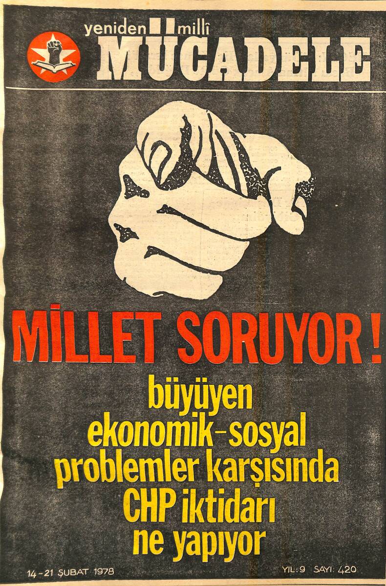 Yeniden Milli Mücadele Dergisi 14 - 21 Şubat 1978 Sayı: 420 - Büyüyen Ekonomik, Sosyal Problemler Karşısında CHP İktidarı Ne Yapıyor NDR94555 - 1