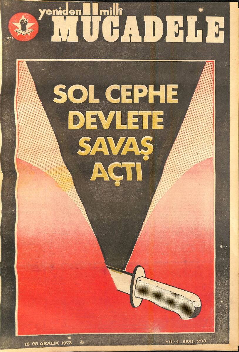 Yeniden Milli Mücadele Dergisi 18 - 25 Aralık 1973 Sayı: 203 - Sol Cephe Devlete Savaş Açtı NDR94558 - 1
