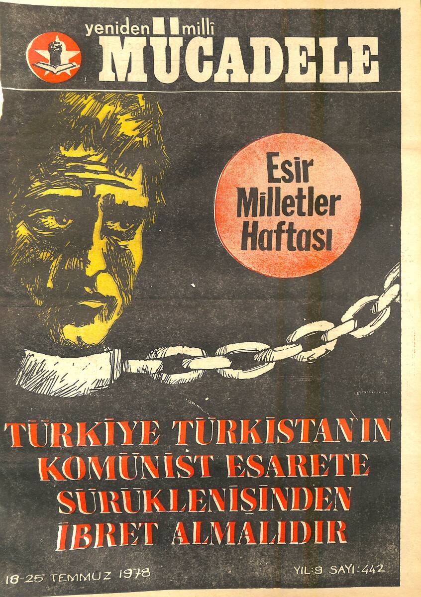 Yeniden Milli Mücadele Dergisi 18 - 25 Temmuz 1978 Sayı: 442 - Türkiye Türkmenistan'ın Komünist Esarete Sürüklenişinden İbret Almalıdır NDR94576 - 1