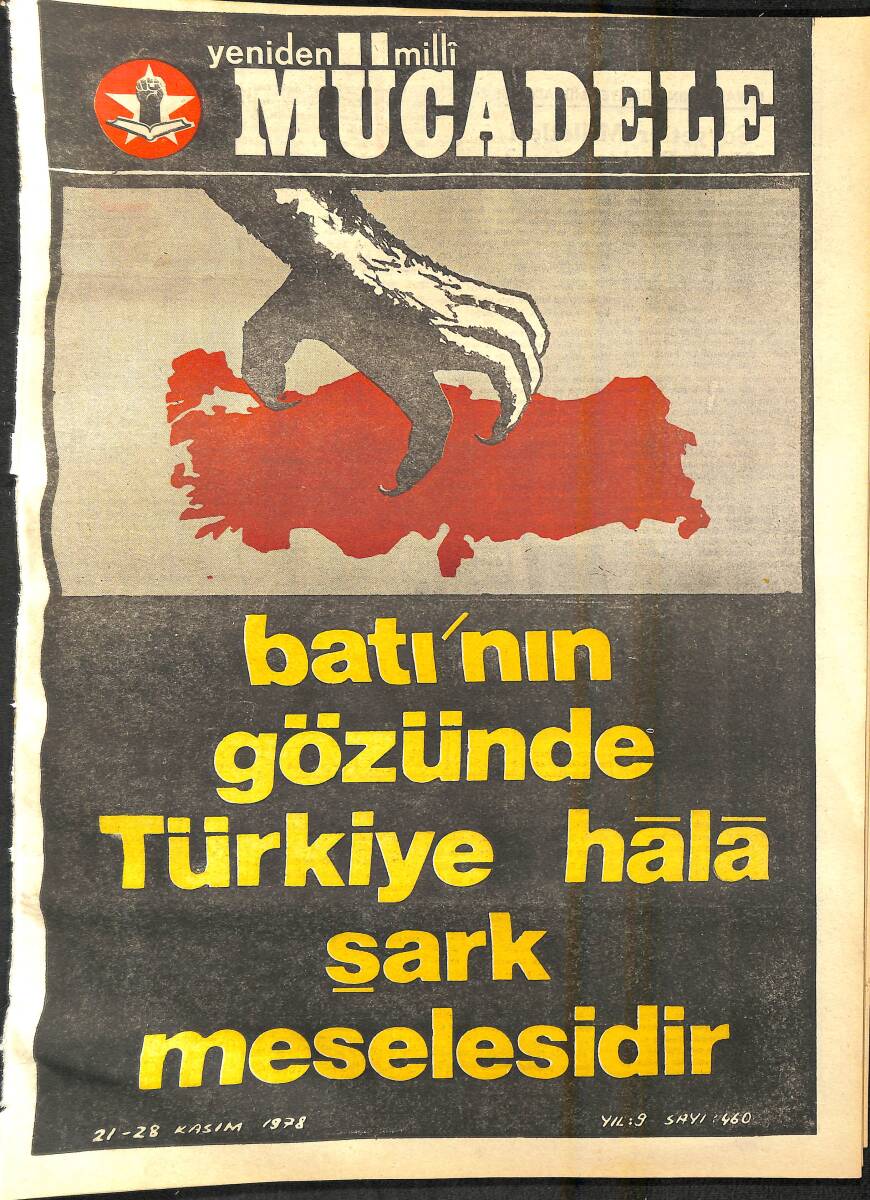 Yeniden Milli Mücadele Dergisi 21 - 28 Kasım 1978 Sayı: 460 - Batı'nın Gözünde Türkiye Hala Şark Meselesidir. NDR94565 - 1