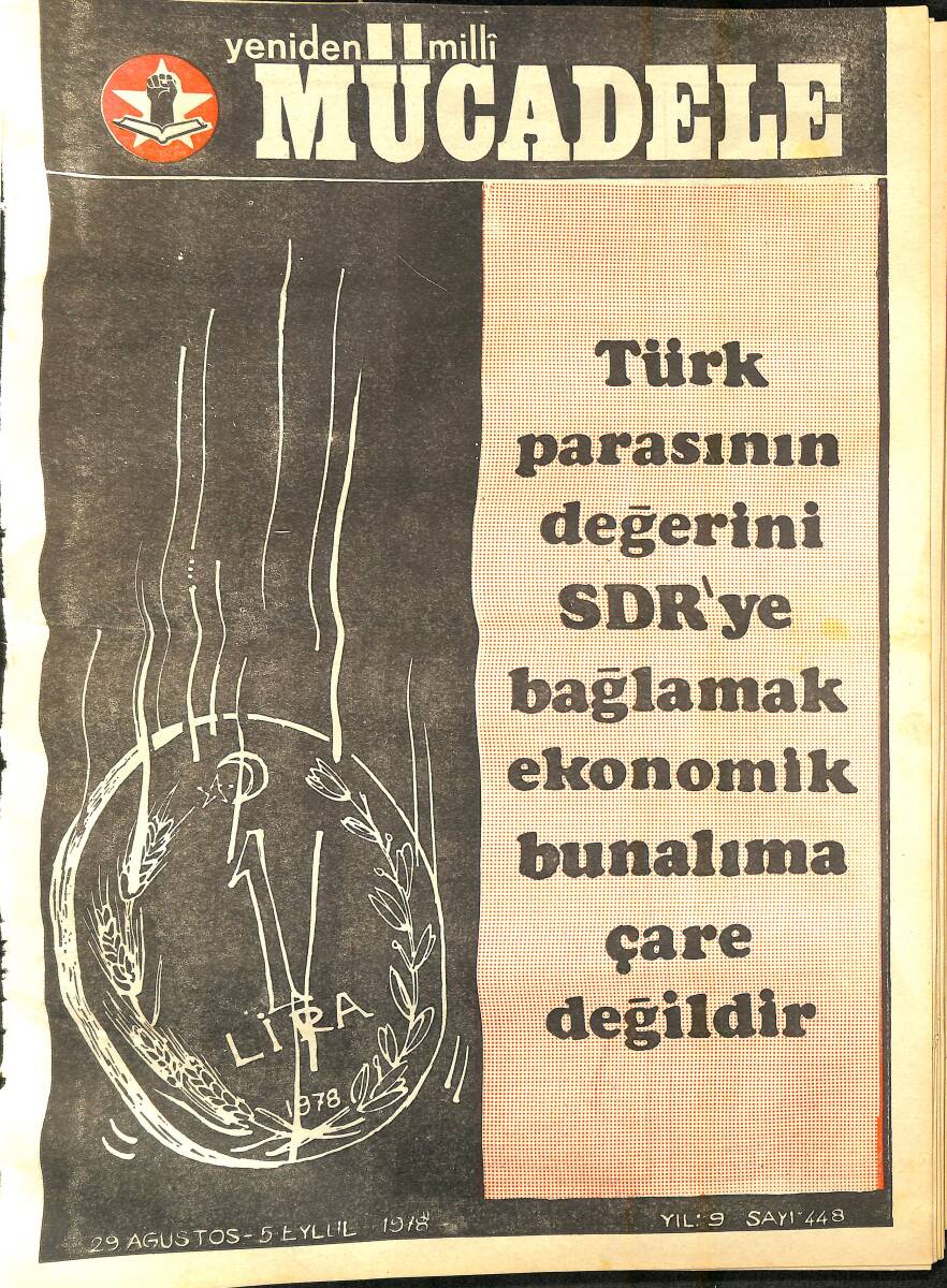 Yeniden Milli Mücadele Dergisi 29 Ağustos - 5 Eylül 1978 Sayı: 448 - Türk Parasının Değerini SDR'ye Bağlamak Ekonomik Bunalıma Engel Değildir NDR94572 - 1
