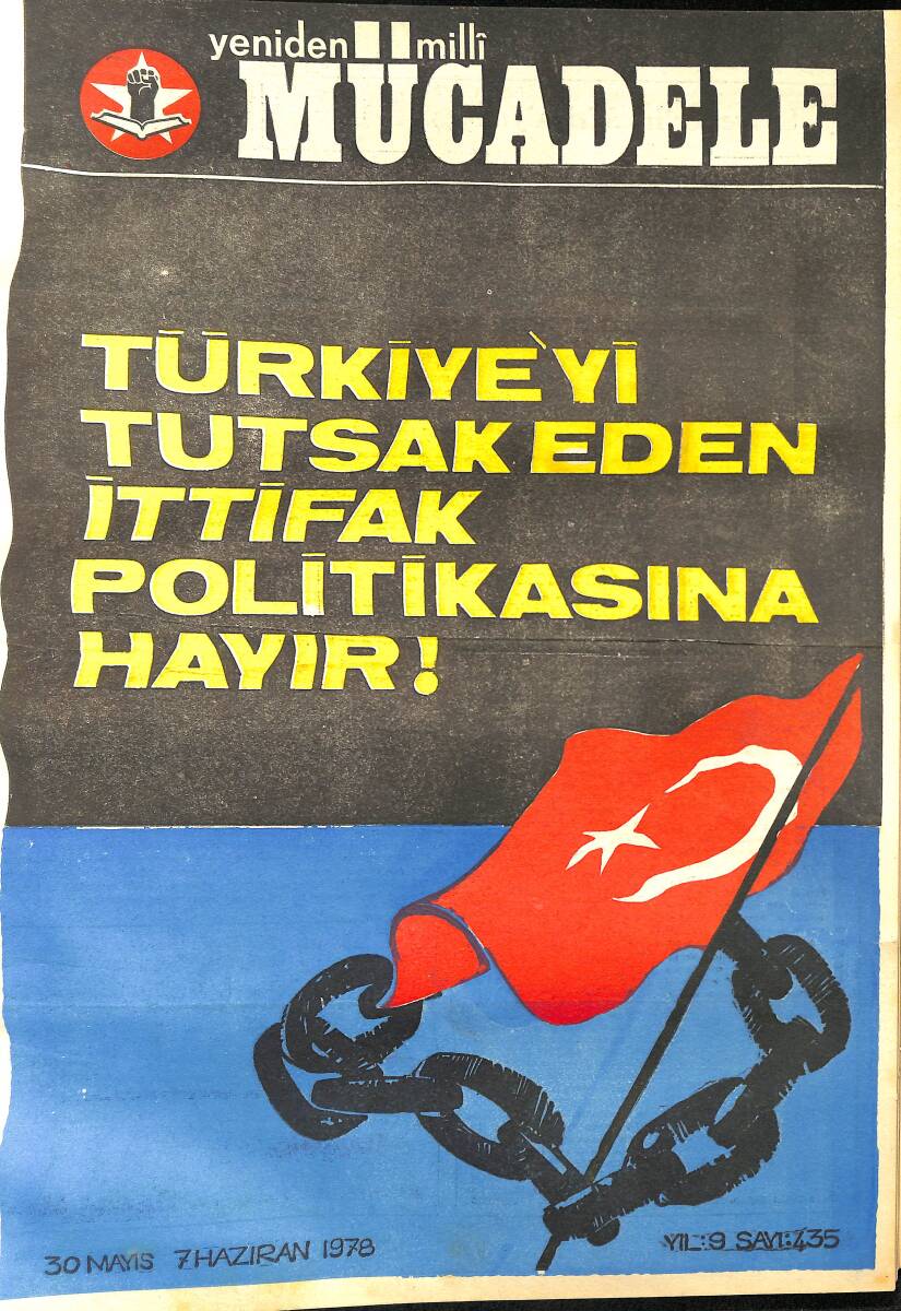 Yeniden Milli Mücadele Dergisi 30 Mayıs - 7 Haziran 1978 Sayı: 435 - Türkiye'yi Tutsak Eden İttifak Politikasına Hayır! NDR94581 - 1
