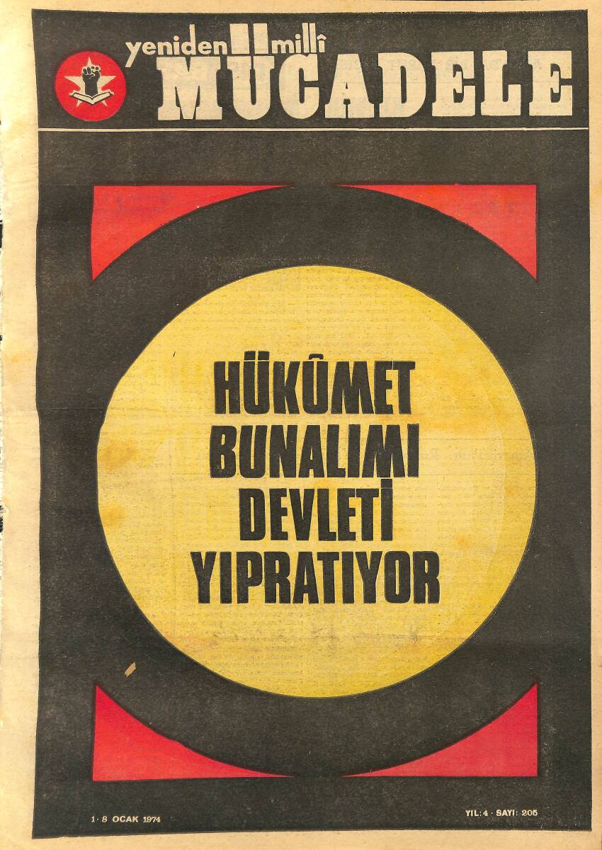 Yeniden Milli Mücadele Gazetesi 1-8 Ocak 1974 Sayı:205 - Hükümet Bunalımı Devleti Yıpratıyor NDR99474 - 1