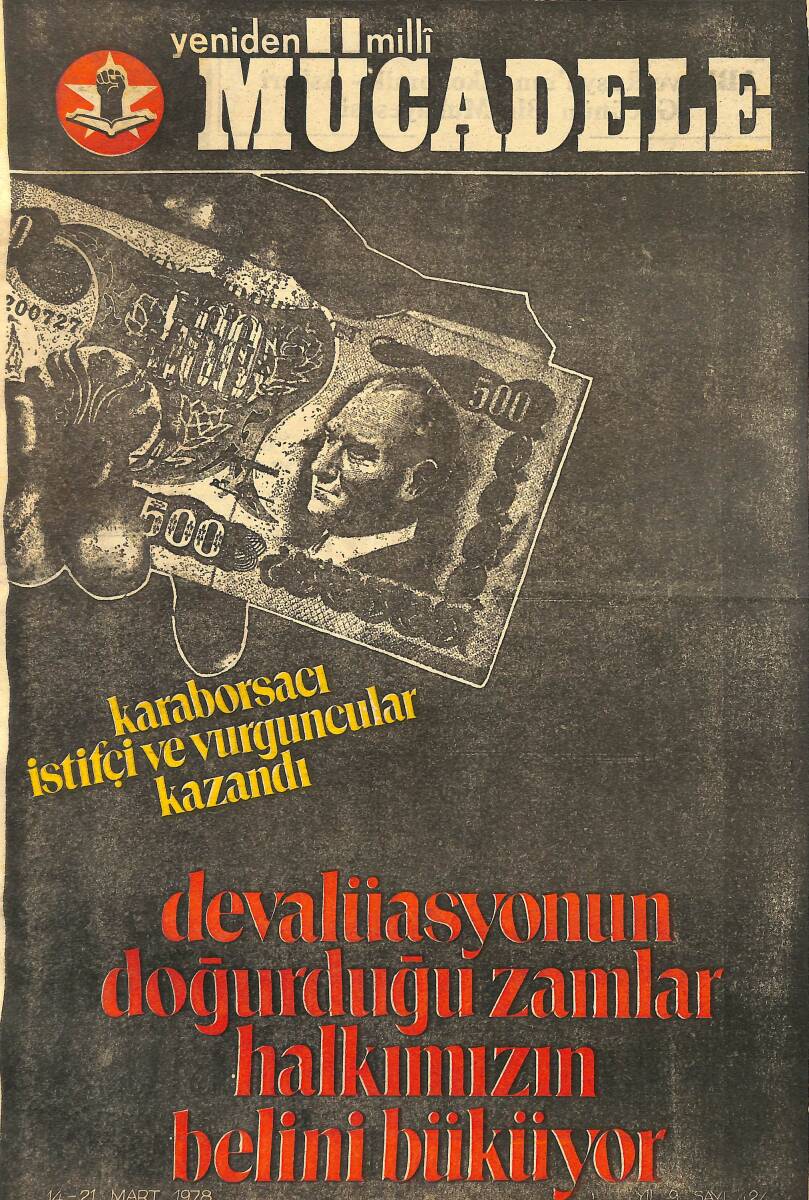 Yeniden Milli Mücadele Gazetesi 14-21 Mart 1978 Sayı:424 - Karaborsacı İstifçi ve Vurguncular Kazandı NDR99469 - 1