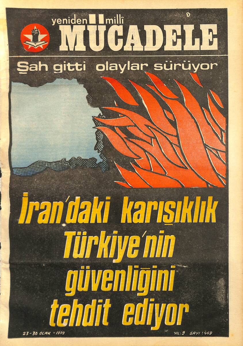 Yeniden Milli Mücadele Gazetesi 23-30 Ocak 1979 Sayı:469 - Şah Gitti Olaylar Sürüyor 