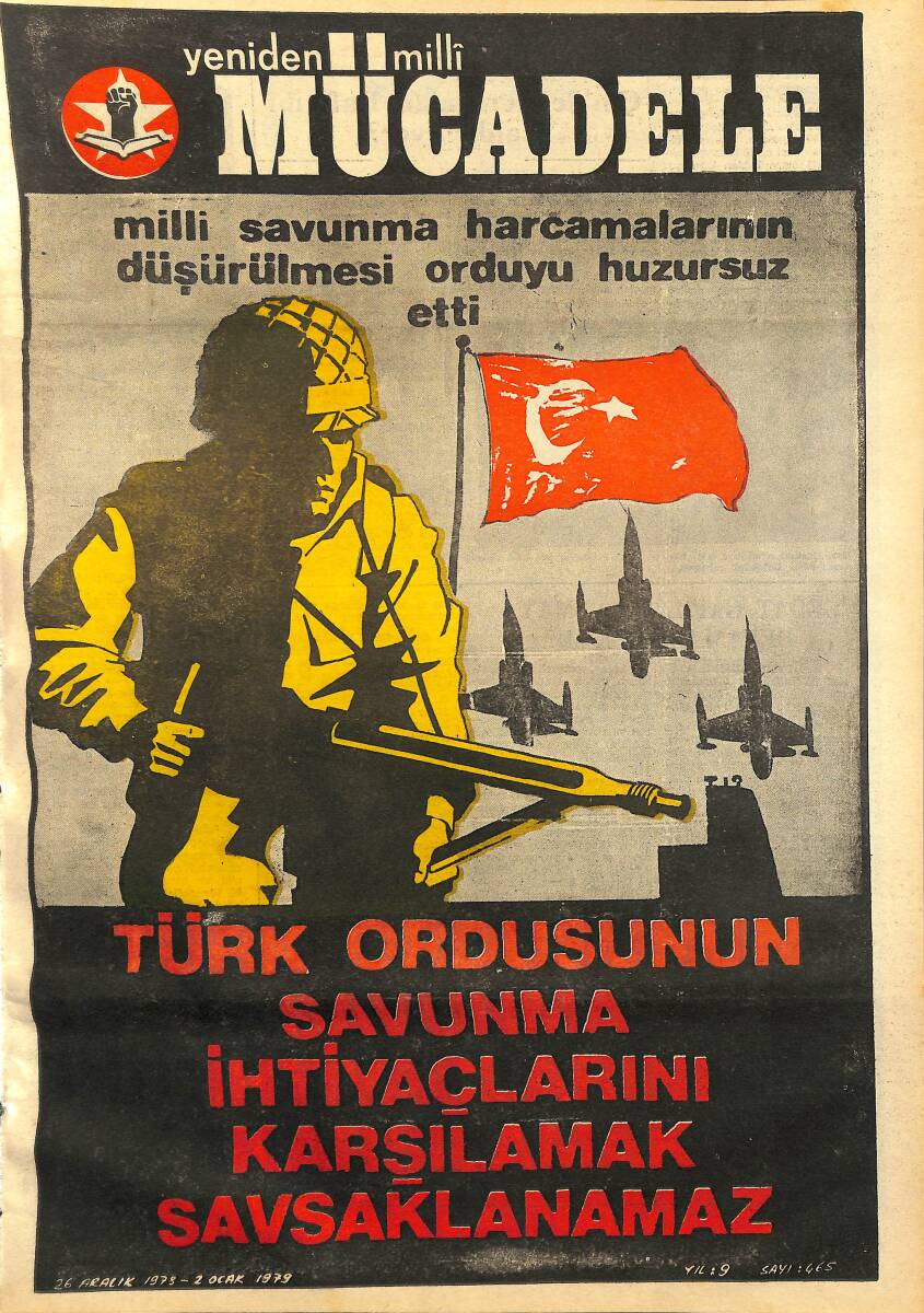 Yeniden Milli Mücadele Gazetesi 26 Aralık 1978 - 2 Ocak 1979 Sayı: 465 - Milli Savunma Harcamalarının Düşürülmesi Orduyu Huzursuz Etti NDR99462 - 1