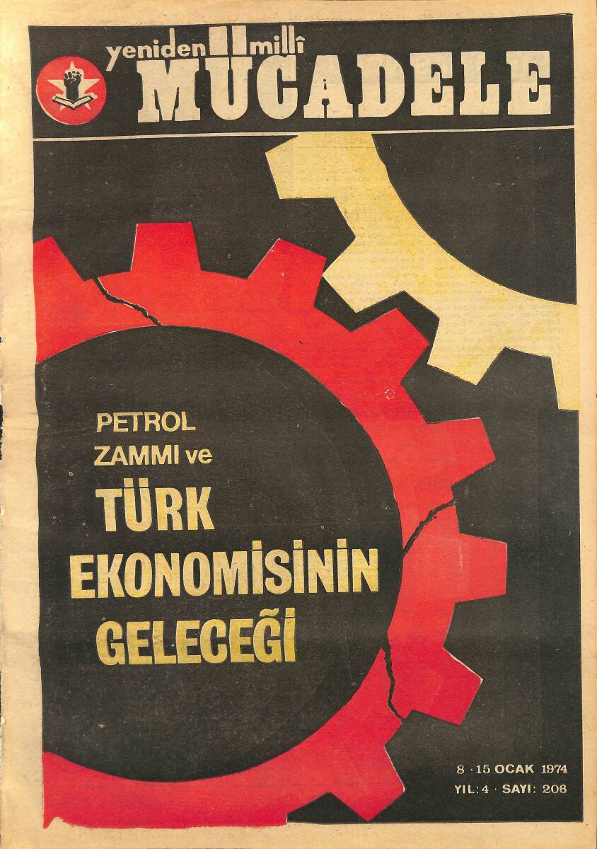 Yeniden Milli Mücadele Gazetesi 8-15 Ocak 1974 - Petrol Zammı ve Türk Ekonomisinin Geleceği NDR99473 - 1