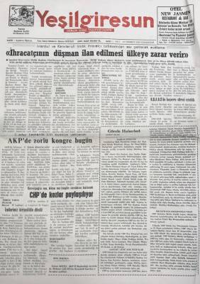 Yeşil Giresun 19 Temmuz 2003-Dervişoğlu Mu ,Aksu Mu Bugün Cevabını Bulacak (Chpde Kozlar Paylaşılıyor) GZ25860 - 1