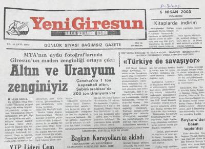 Yeşil Giresun 5 Nisan 2003 - Altın Ve Uranyum Zenginiyiz GZ36063 - 1
