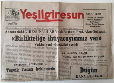 Yeşil Giresun Gazetesi 1 Aralık 1998 - Ankara!da Giresunlular Vakfı Başkanı Birlikteliğe İhtiyacımız Var GZ28961 - 1