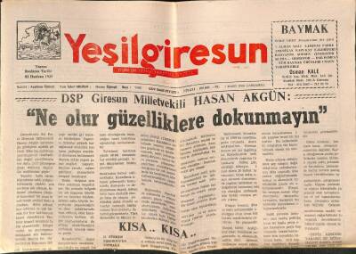 Yeşil Giresun Gazetesi 1 Mart 2000 - DSP Giresun Milletvekili Hasan Akgün Ne Olur Güzelliklere Dokunmayın GZ77864 - 1