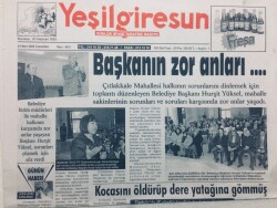 Yeşil Giresun Gazetesi 1 Mart 2008 Başkanın Zor Anları GZ46527 - 2