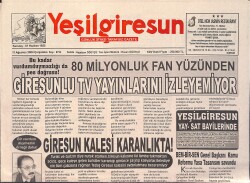 Yeşil Giresun Gazetesi 11 Ağustos 2004 - Giresun Kalesi Karanlıkta - Bulancakspor Yönetimi Asılsız Haberlerden Yakındı GZ2981 - Gökçekoleksiyon