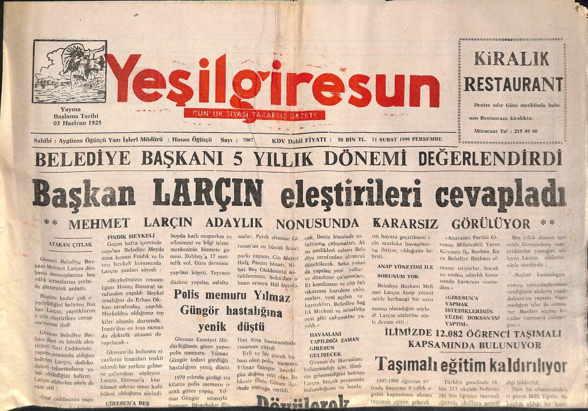 Yeşil Giresun Gazetesi 11 Şubat 1999 - Başkan Larçın Eleştirileri Cevapladı - Espiye D. Hastanesine Başhekim Atandı - Taşımalı Eğitim Kaldırılıyor GZ137600 - 1