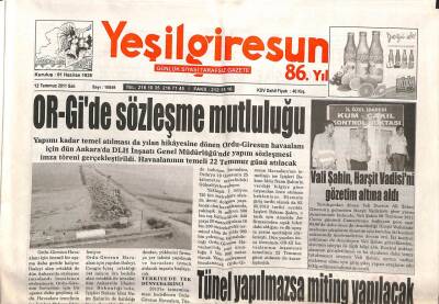 Yeşil Giresun Gazetesi 12 Temmuz 2011 - Or-Gi de Sözleşme Mutluluğu GZ108027 - 1