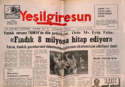 Yeşil Giresun Gazetesi 13 Aralık 1999 - Fındık Sorunu TBMMde Dile Getiriliyor GZ125374 - 1