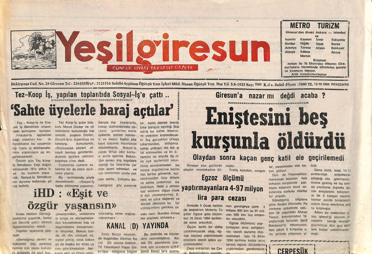 Yeşil Giresun Gazetesi 13 Ekim 1994 - Şebinkarahisar'da Sahte Çaylar Piyasada - Giresun'a Nazar Mı Değdi GZ3829 - 1