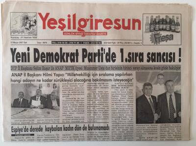 Yeşil Giresun Gazetesi 15 Mayıs 2007 - Yeni Demokrat Partide 1. Sıra Sancısı ! GZ28928 - 1