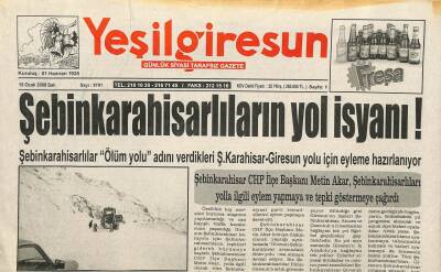 Yeşil Giresun Gazetesi 15 Ocak 2008 - Vali Taşkesene GÜden Hizmet Belgesi - Şebinkarahisarlıların Yol İsyanı ! GZ109290 - 1