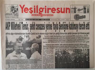 Yeşil Giresun Gazetesi 15 Temmuz 2008 - AKP Milletveli Temür , Şehit Cenazesi Yerine Yayla Şenliğine Katılmayı Tercih Etti GZ28942 - 1