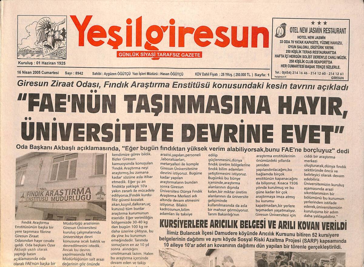 Yeşil Giresun Gazetesi 16 Nisan 2005 - Cumhuriyetimizin İlk Yıllarında Giresun - Sunta Fabrikasının Satışı Geri Çekildi GZ157570 - 1