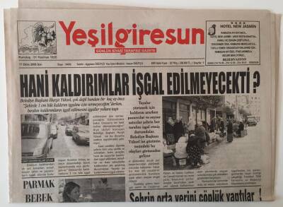 Yeşil Giresun Gazetesi 17 Ekim 2006 - Hani Kaldırımlar İşgal Edilmeyecekti GZ28904 - 1