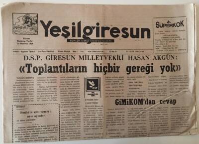 Yeşil Giresun Gazetesi 17 Eylül 1999 - D.S.P Giresun Milletvekili Hasan Akgün Toplantıların Hiçbir Gereği Yok GZ28655 - 1