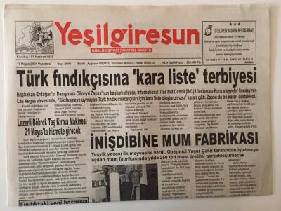 Yeşil Giresun Gazetesi 17 Mayıs 2004 - Türk Fındıkçısına Kara Liste Terbiyesi , İnişdibine Mum Fabrikası GZ28678 - 1