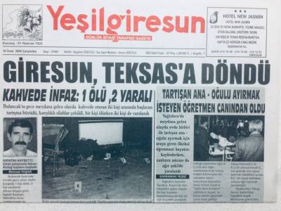 Yeşil Giresun Gazetesi 18 Ocak 2006 - Giresun Teksasa Döndü GZ41665 - 1