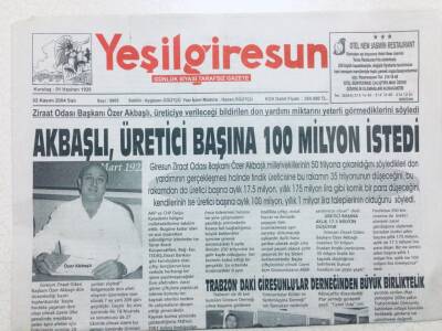 Yeşil Giresun Gazetesi - 2 Kasım 2004 - Akbaşlı Üretici Başına 100 Milyon İstedi GZ46105 - 2