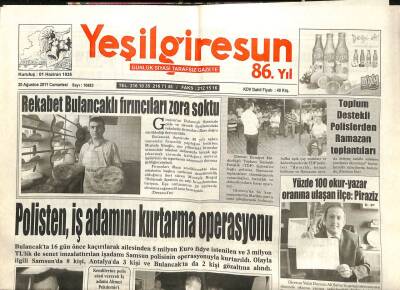 Yeşil Giresun Gazetesi 20 Ağustos 2011 - Polisten İş Adamını Kurtarma Operasyonu GZ101991 - 1