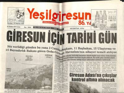 Yeşil Giresun Gazetesi 22 Temmuz 2011 - Giresun İçin Tarihi Gün GZ108729 - 1