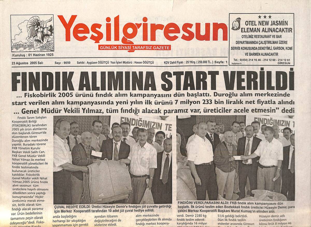 Yeşil Giresun Gazetesi 23 Ağustos 2005 - Fındık Alımına Start Verildi - Bulancak Belediye Başkan Aydın, 'Sahil Yolunu Cennet Yapacağım' GZ137802 - 1