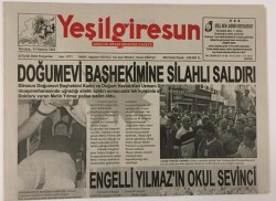 Yeşil Giresun Gazetesi 23 Eylül 2004 - Doğumevi Başhekimine Silahlı Saldırı GZ13346 - 2
