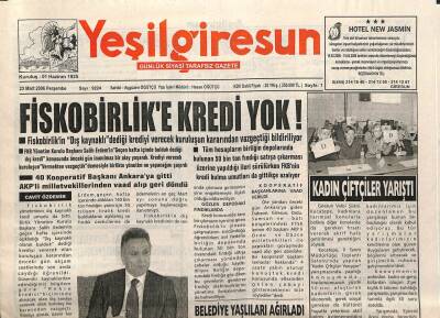 Yeşil Giresun Gazetesi 23 Mart 2006 - Fiskobirlike Kredi Yok GZ108742 - 1