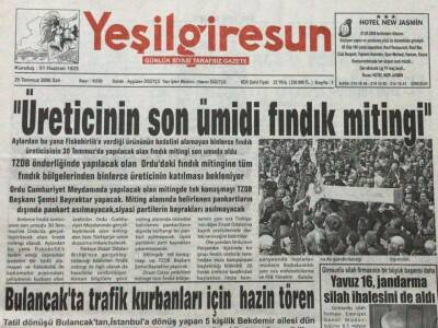 Yeşil Giresun Gazetesi 25 Temmuz 2006- Orduda Son Ümit Fındık Mitingi GZ45737 - 1