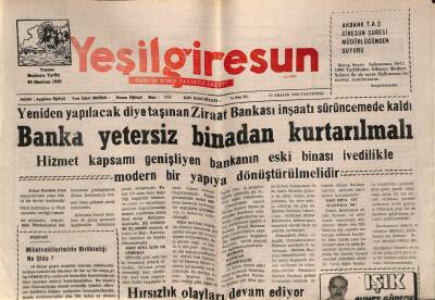Yeşil Giresun Gazetesi 27 Aralık 1999 - Yeniden Yapılacak Diye Taşınan Ziraat Bankası İnşaatı Sürüncemede Kaldı GZ77991 - 1