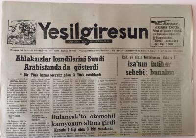 Yeşil Giresun Gazetesi 3 Eylül 1986 - Ahlaksızlar Kendilerini Suudi Arabistanda Da Gösterdi GZ28973 - 1