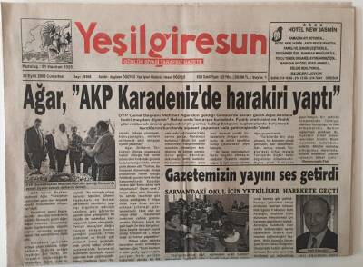Yeşil Giresun Gazetesi 30 Eylül 2006 - Ağar , AKP Karadenizde Harakiri Yaptı GZ28959 - 1