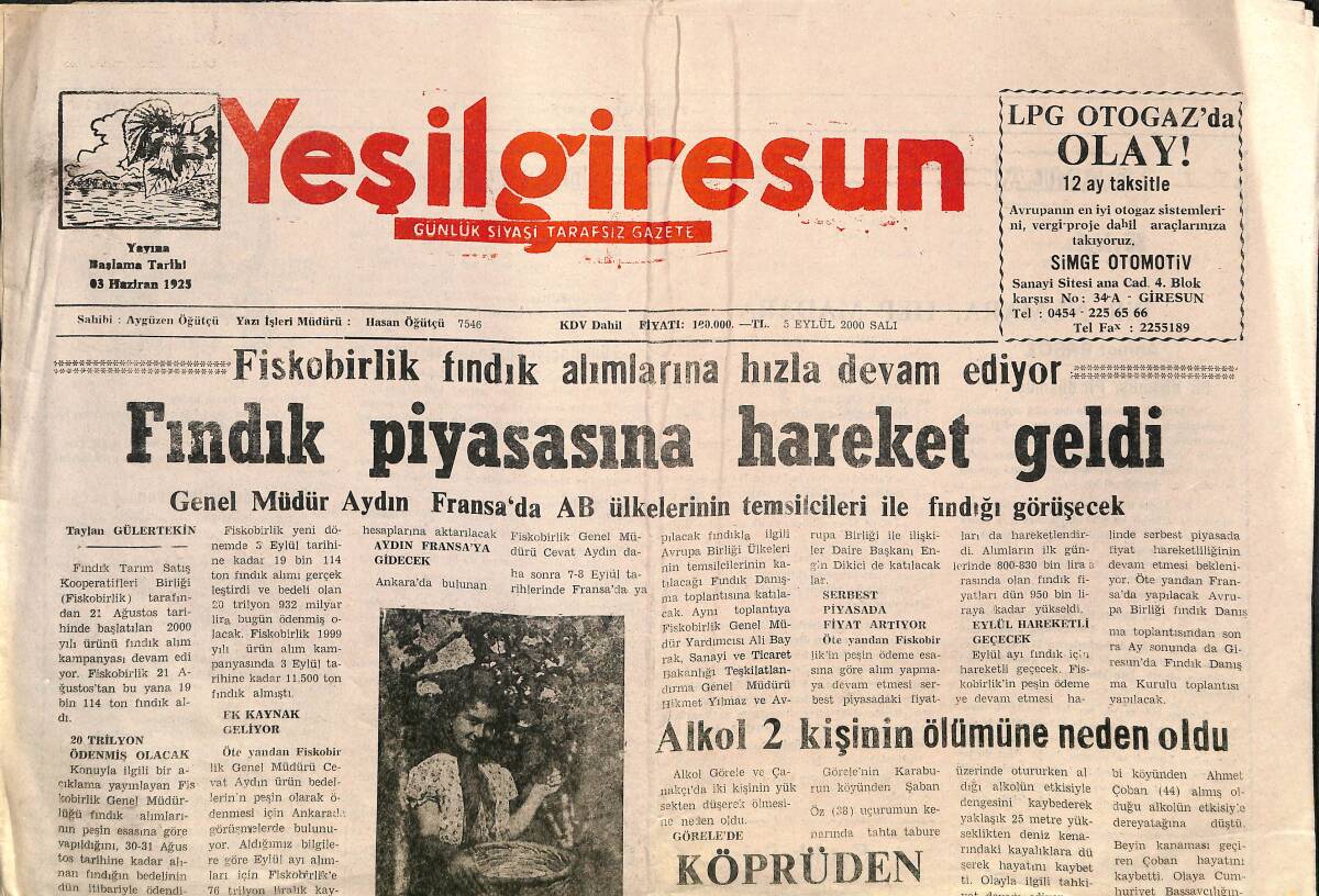 Yeşil Giresun Gazetesi 5 Eylül 2000 - Fındık Piyasasına Hareket Geldi - Şebinkarahisar'da Doktor Açığı Kapanmıyor GZ3833 - 1