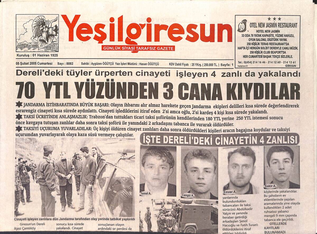 Yeşil Giresun Gazetesi 5 Şubat 2005 - İşte Dereli'deki Cinayetin 4 Zanlısı - Tersane Tirebolu'yu İkiye Böldü GZ4157 - 1