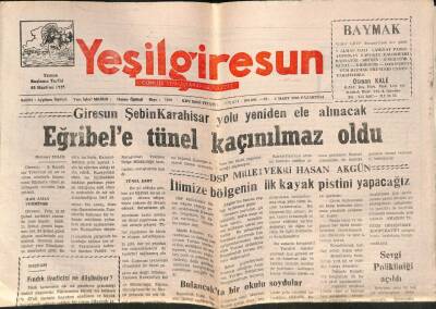 Yeşil Giresun Gazetesi 6 Mart 2000 - Eğribele Tünel Kaçınılmaz Oldu GZ77870 - 1