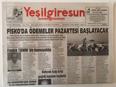 Yeşil Giresun Gazetesi 7 Aralık 2005 - FİSKOda Ödemeler Pazartesi Başlayacak , Fındık TBMMde Konuşuldu GZ28645 - 1