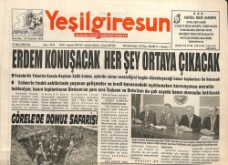 Yeşil Giresun Gazetesi 7 Mart 2006 - Erdem Konuşacak Her Şey Ortaya Çıkacak GZ101598 - 2