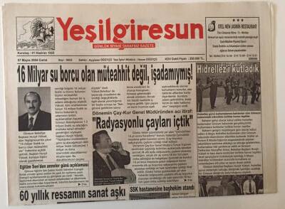 Yeşil Giresun Gazetesi 7 Mayıs 2004 - Dönemin Çay- Kur Genel Müdüründen Acı İtiraf Radyasyonlu Çayları İçtik GZ28676 - 1
